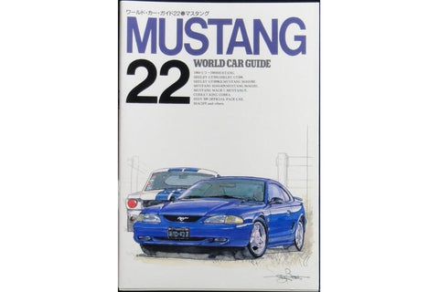 NEKO WORLD CAR GUIDE 22 MUSTANG 世界汽車指南 野馬 ISBN: 4-87366-127-7 (PIU-66127)