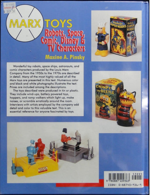 SCHIFFER MARX TOYS ROBOTS SPACE COMIC DISNEY &amp; TV CHARACTERS WITH VALUES A SCHIFFER BOOK FOR COLLECTORS MAXINE A PINSKY ISBN: 0-88740-936-9 40936 1116850885